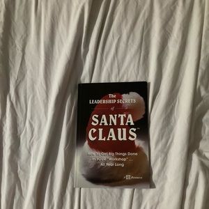 The Leadership Secrets of Santa Claus